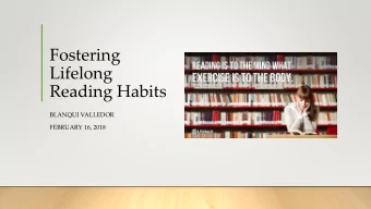 Reading Habits  BLANQUI VALLEDOR  FEBRUARY 16, 2018  Favorite Novel Activity  Personal