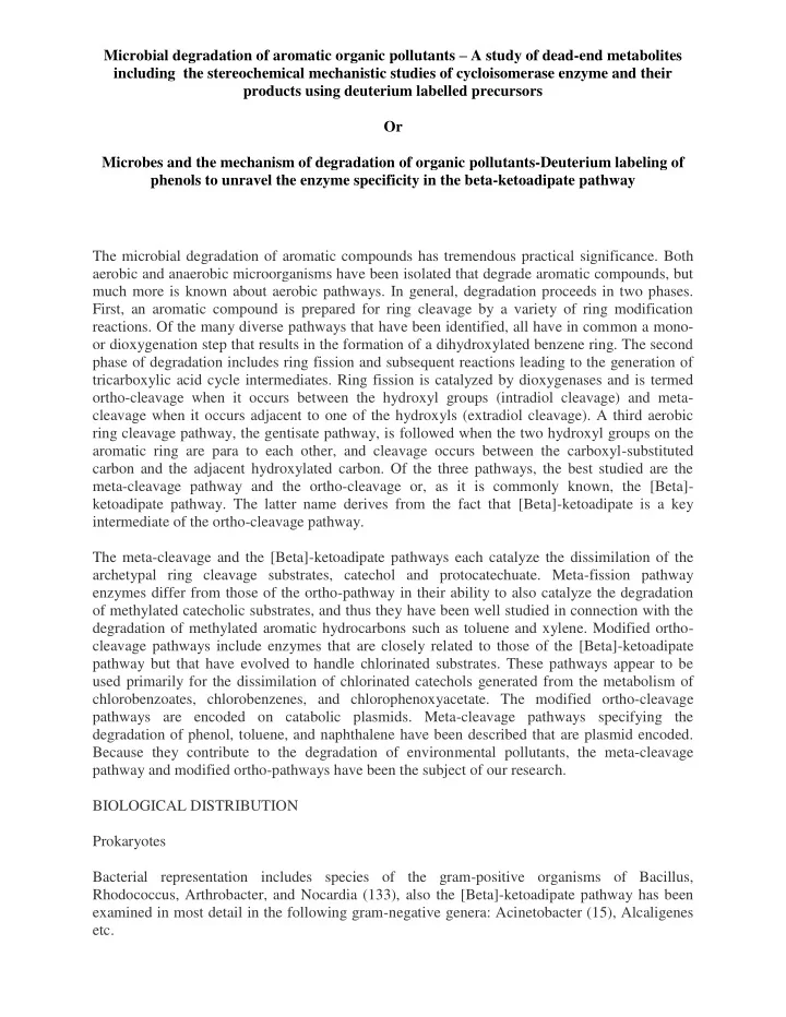 phenols to unravel the enzyme specificity in the beta