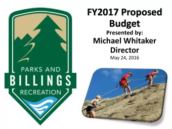 Budget  Presented by:  Michael Whitaker  Director May 24, 2016  2015 Department Awards