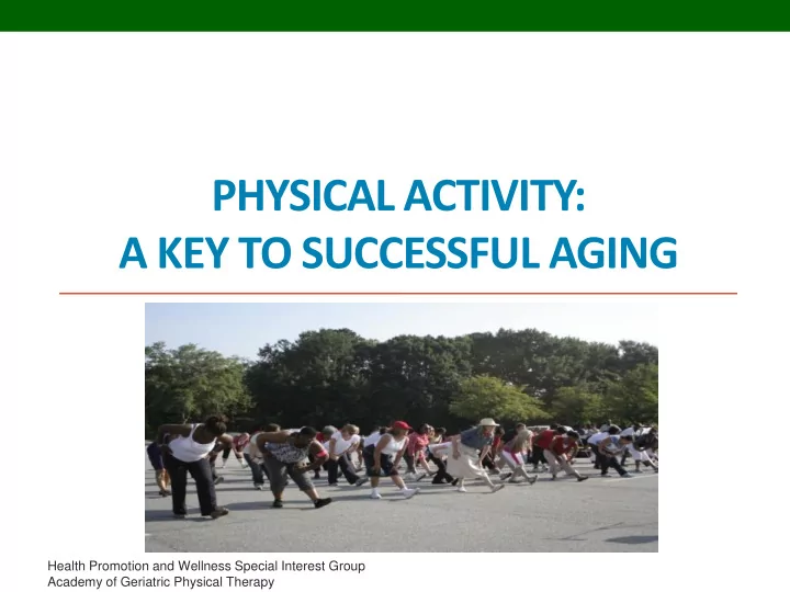 a key to successful aging