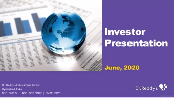 Investor  Presentation  June, 2020  Dr. Reddys Laboratories Limited  Hyderabad, India  BSE: