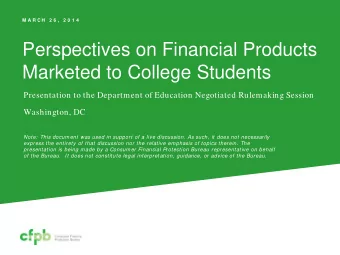 Perspectives on Financial Products  Marketed to College Students  Presentation to the Department of