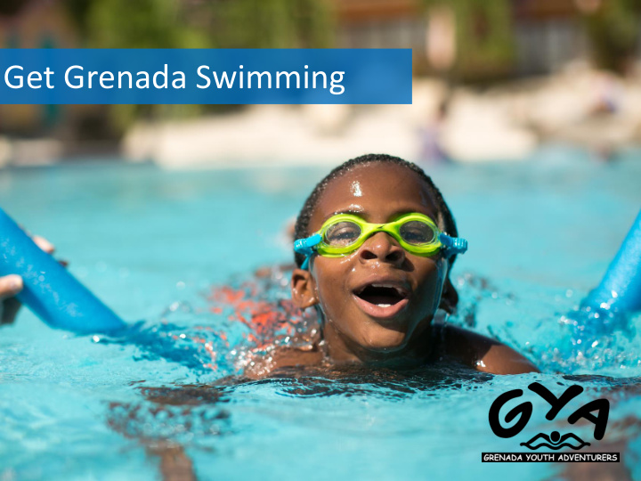 get grenada swimming grenada youth adventurers