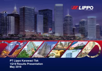 PT Lippo Karawaci Tbk  1Q19 Results Presentation  May 2019  Disclaimer  This presentation is not