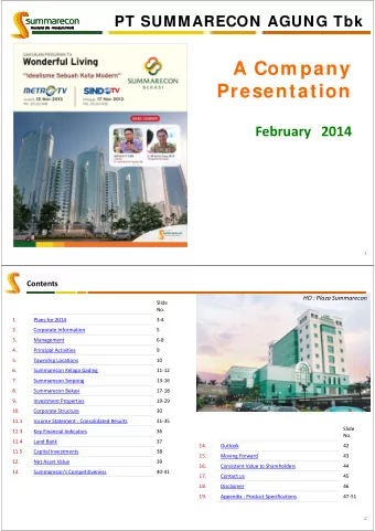 A Com pany  A Com pany  Presentation  Presentation February 2014 February 2014  1  Contents HO :