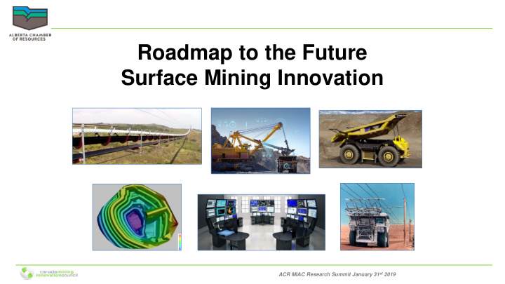 roadmap to the future surface mining innovation