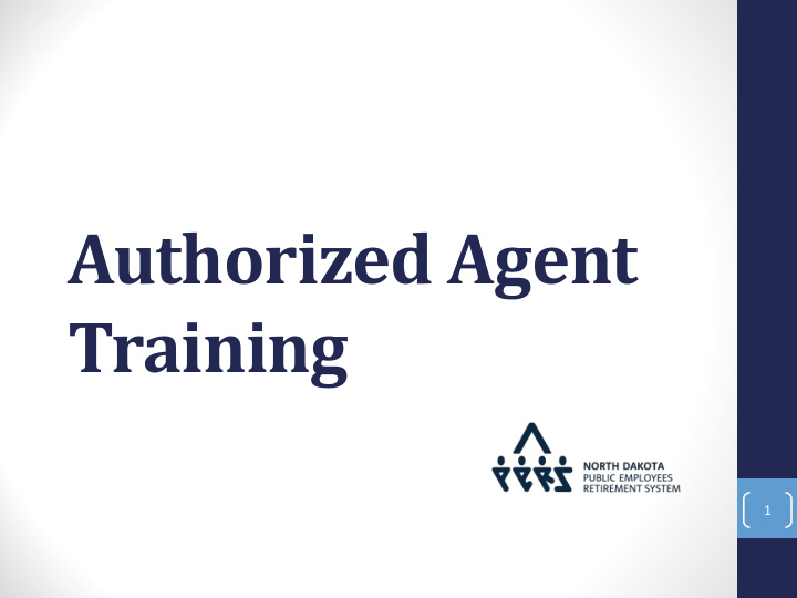authorized agent training