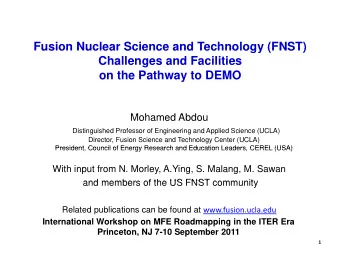 Fusion Nuclear Science and Technology (FNST)  Fusion Nuclear Science and Technology (FNST)