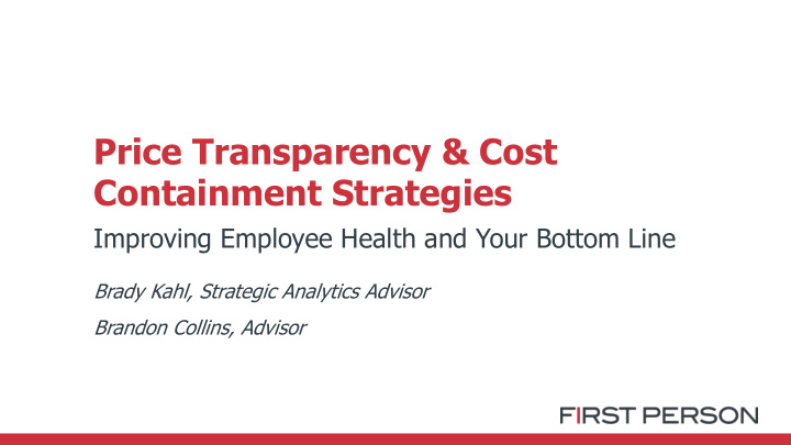 price transparency amp cost containment strategies