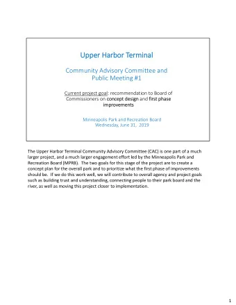 Upper Upper Harbor Harbor Te  Terminal Community Advisory Committee and Public Meeting #1 Current