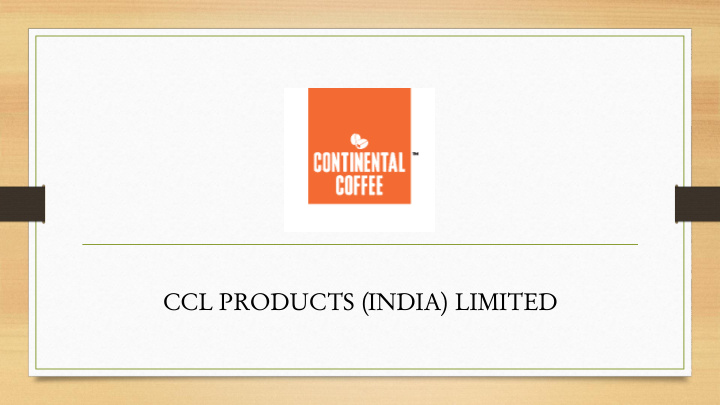 ccl products india limited