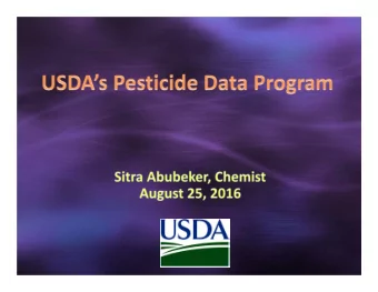 National Pesticide Residue  Program  PDP samples and tests highly  consumed foods with