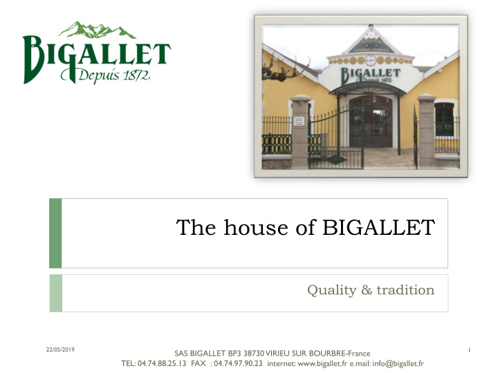 the house of bigallet