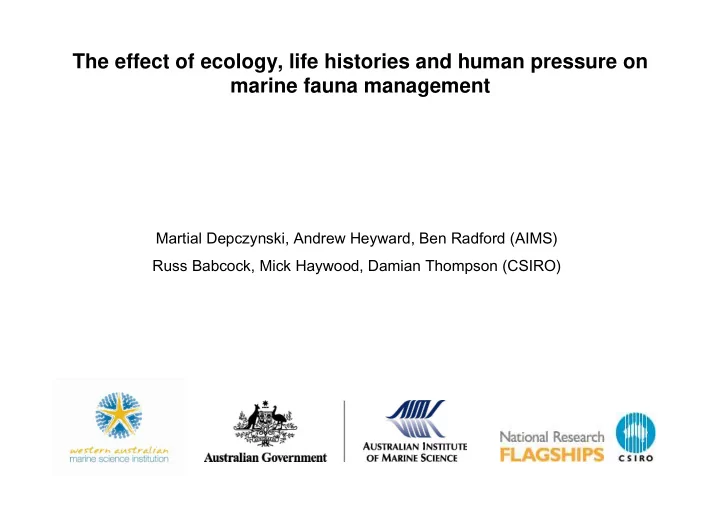 the effect of ecology life histories and human pressure