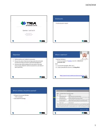 10/24/2018  Disclosures  No disclosures to report  Exertion: Just Do It!  Annie Doda, DPT  TRIA