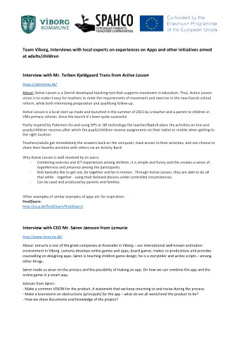 Team Viborg, Interviews with local experts on experiences on Apps and other initiatives aimed  at