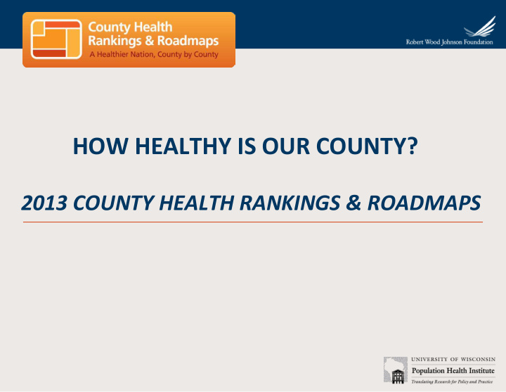 how healthy is our county