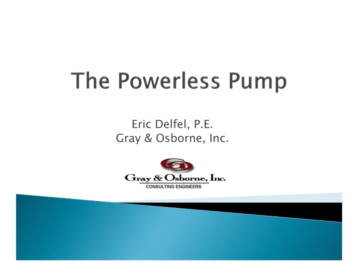 eric delfel p e gray amp osborne inc northshore utility