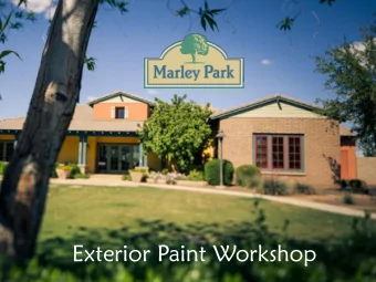 Exterior Paint Workshop  JT Elbracht, Architect  Elbracht+Company, LLC  Design Review Consultant to