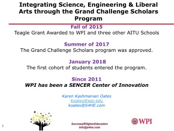 Integrating Science, Engineering &amp; Liberal  Arts through the Grand Challenge Scholars Program