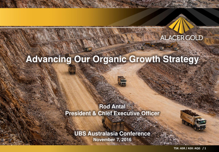 advancing our organic growth strategy