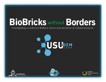 Investigating a multi-host BioBrick vector and secretion of cellular products  The Team  Team