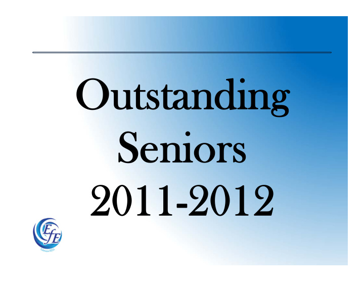 outstanding outstanding seniors seniors 2011 2012 2011