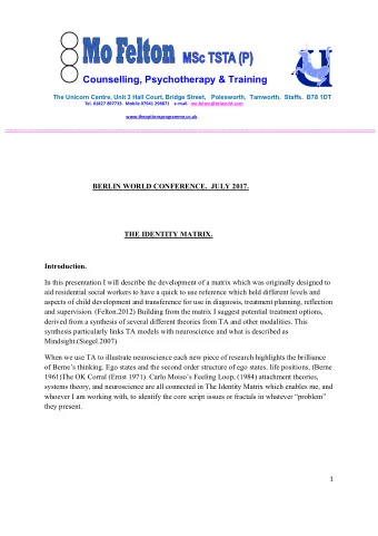 Counselling, Psychotherapy &amp; Training  The Unicorn Centre, Unit 3 Hall Court, Bridge Street,
