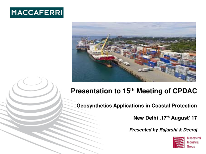 presentation to 15 th meeting of cpdac