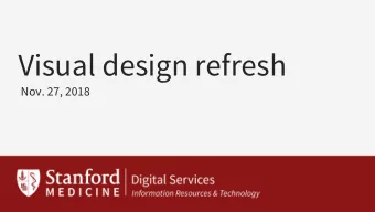Visual design refresh  Nov. 27, 2018  Agenda  Opening remarks  Peter Chen, Web Services Manager
