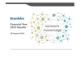 Financial Year  2015 Results  20 August 2015  Overview and  Results Highlights  Tom Gorman, CEO  2