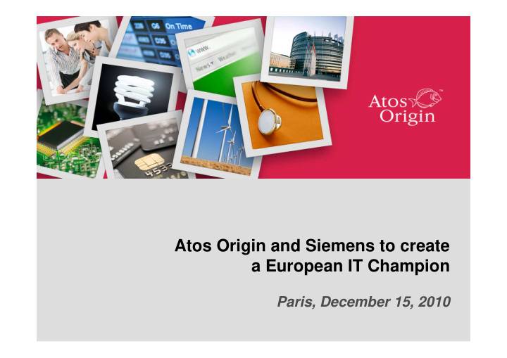 atos origin and siemens to create a european it champion