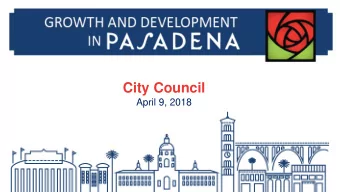 City Council  April 9, 2018  1  STUDY SESSION OVERVIEW  I.  Managed Growth and Development Tools