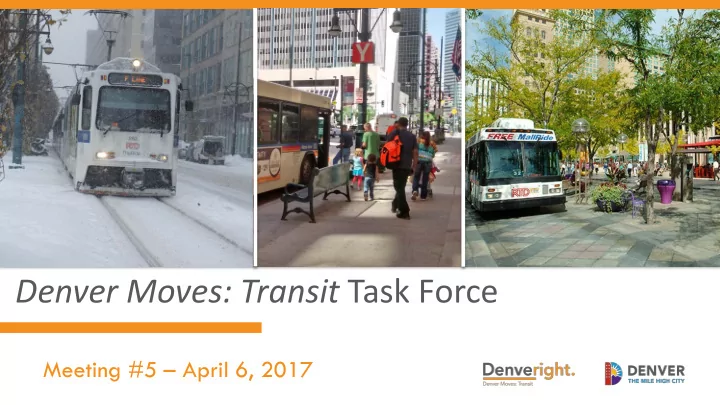 denver moves transit task force