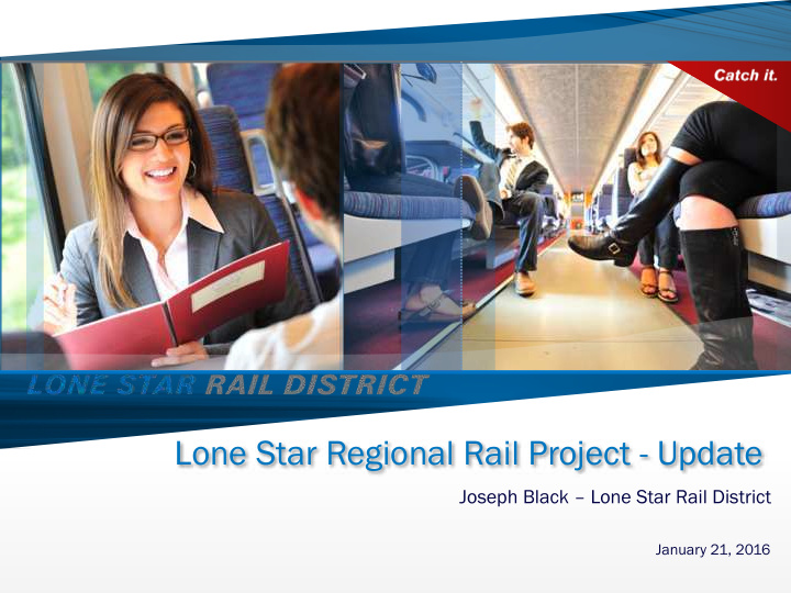 lone star regional rail project update