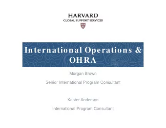 International Operations &amp;  OHRA  Morgan Brown  Senior International Program Consultant