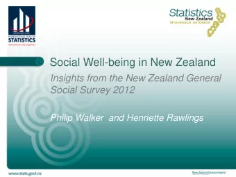 Social Well-being in New Zealand  Insights from the New Zealand General  Social Survey 2012  Philip