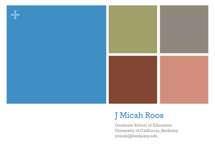 j micah roos graduate school of education university of