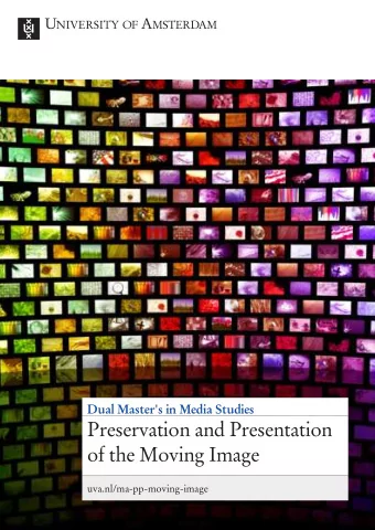 Preservation and Presentation  of the Moving Image  'I always feel very proud when I see so many