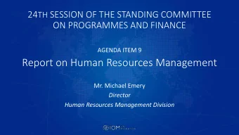 Report on Human Resources Management  Mr. Michael Emery  Director  Human Resources Management