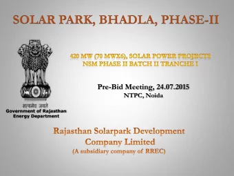 SOLAR PARK, BHADLA, PHASE-II  Pre-Bid Meeting, 24.07.2015  NTPC, Noida  Government of Rajasthan