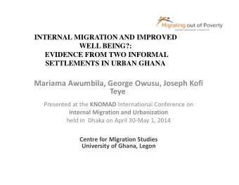 Mariama Awumbila, George Owusu, Joseph Kofi  Teye Presented at the KNOMAD International Conference