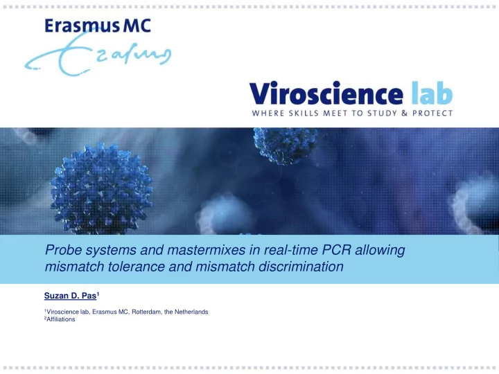 probe systems and mastermixes in real time pcr allowing