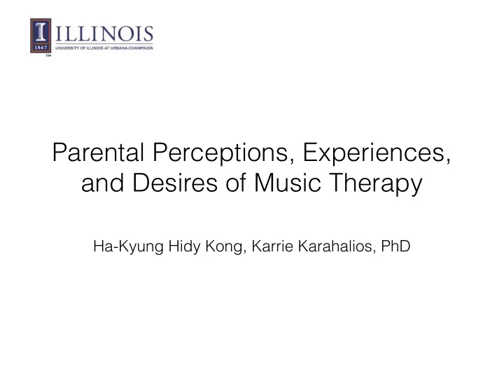 parental perceptions experiences and desires of music