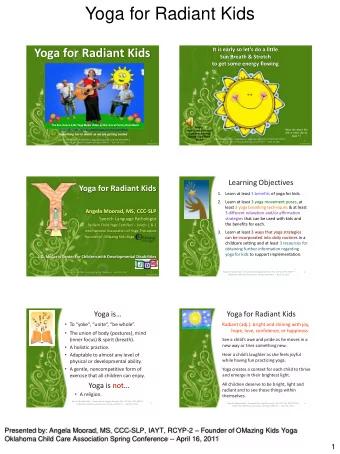 Yoga for Radiant Kids  Yoga for Radiant Kids  It is early so lets do a little  Sun Breath &amp;