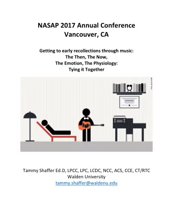 NASAP 2017 Annual Conference  Vancouver, CA  Getting to early recollections through music:  The