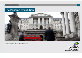 The Pension Revolution  Emma Douglas, Head of DC Solutions  2  SPP LONDON EVENING MEETING  29