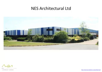 NES Architectural Ltd  http://www.nes-solutions.co.uk/architectural  Who Are we?  NES Architectural