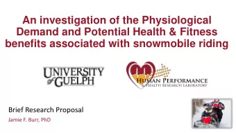 An investigation of the Physiological  Demand and Potential Health &amp; Fitness  benefits