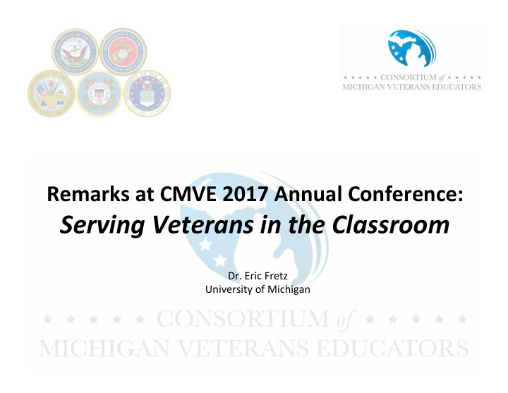 remarks at cmve 2017 annual conference serving veterans